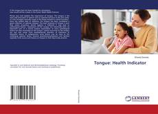 Capa do livro de Tongue: Health Indicator 