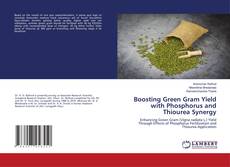 Portada del libro de Boosting Green Gram Yield with Phosphorus and Thiourea Synergy