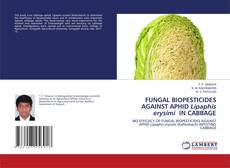 Copertina di FUNGAL BIOPESTICIDES AGAINST APHID Lipaphis erysimi IN CABBAGE