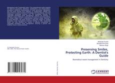 Copertina di Preserving Smiles, Protecting Earth: A Dentist's Guide
