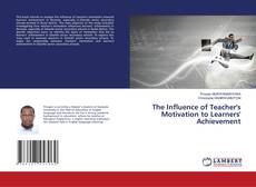 Обложка The Influence of Teacher's Motivation to Learners' Achievement