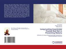 Copertina di Long-Lasting Insecticidal Treated Bed Net in Preventing Malaria