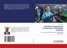 Capa do livro de Neoliberal Oppressive Tendencies in the Retail Industry 