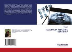 Copertina di IMAGING IN PEDIATRIC DENTISTRY