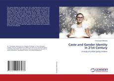 Bookcover of Caste and Gender Identity in 21st Century