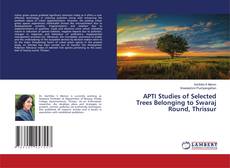 Capa do livro de APTI Studies of Selected Trees Belonging to Swaraj Round, Thrissur 
