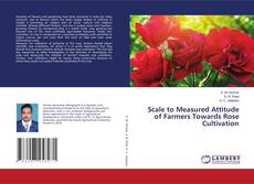 Buchcover von Scale to Measured Attitude of Farmers Towards Rose Cultivation