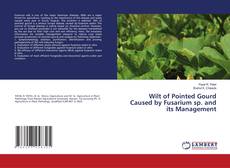 Buchcover von Wilt of Pointed Gourd Caused by Fusarium sp. and its Management