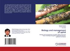 Bookcover of Biology and management of aphid