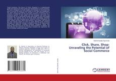 Capa do livro de Click, Share, Shop: Unraveling the Potential of Social Commerce 