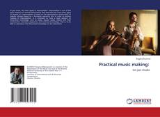 Capa do livro de Practical music making: 