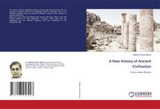 Bookcover of A New History of Ancient Civilization