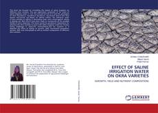 Bookcover of EFFECT OF SALINE IRRIGATION WATER ON OKRA VARIETIES