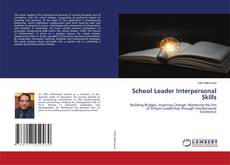 School Leader Interpersonal Skills的封面