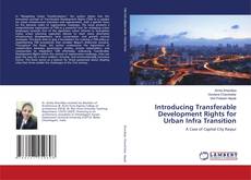 Capa do livro de Introducing Transferable Development Rights for Urban Infra Transition 
