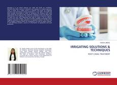 Обложка IRRIGATING SOLUTIONS & TECHNIQUES
