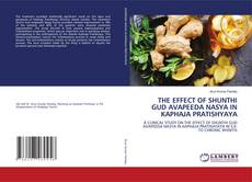 Couverture de THE EFFECT OF SHUNTHI GUD AVAPEEDA NASYA IN KAPHAJA PRATISHYAYA