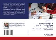 Capa do livro de Pre-Gynecological Examination Counseling Session 