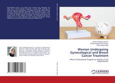 Couverture de Women Undergoing Gynecological and Breast Cancer Treatment