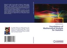 Portada del libro de Foundations of Mathematical Analysis for Statistics