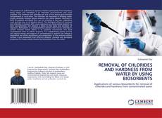 Couverture de REMOVAL OF CHLORIDES AND HARDNESS FROM WATER BY USING BIOSORBENTS