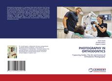 Capa do livro de PHOTOGRAPHY IN ORTHODONTICS 