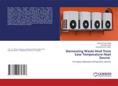 Capa do livro de Harnessing Waste Heat from Low Temperature Heat Source 