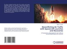 Portada del libro de Deconflicting Air Traffic with Spacecraft Launches and Recoveries