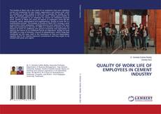 Buchcover von QUALITY OF WORK LIFE OF EMPLOYEES IN CEMENT INDUSTRY