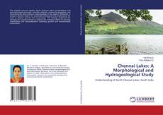 Capa do livro de Chennai Lakes: A Morphological and Hydrogeological Study 