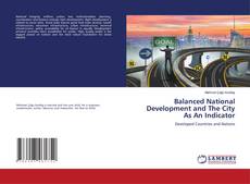 Couverture de Balanced National Development and The City As An Indicator