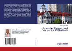 Buchcover von Innovative Diplomacy and Future of the BRICS Alliance