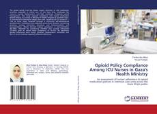 Couverture de Opioid Policy Compliance Among ICU Nurses in Gaza's Health Ministry