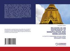 Portada del libro de RELIGION AS AN INSTRUMENT OF MANIPULATION AND MOBILIZATION