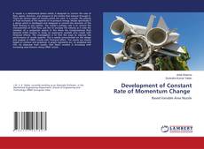 Buchcover von Development of Constant Rate of Momentum Change