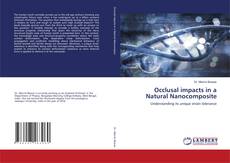 Copertina di Occlusal impacts in a Natural Nanocomposite