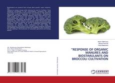 Copertina di “RESPONSE OF ORGANIC MANURES AND BIOSTIMULANTS ON BROCCOLI CULTIVATION