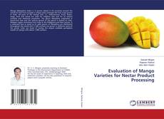 Capa do livro de Evaluation of Mango Varieties for Nectar Product Processing 