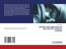 Capa do livro de DESIGN AND ANALYSIS OF AN ELECTRIC VEHICLE CHASSIS 