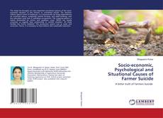 Buchcover von Socio-economic, Psychological and Situational Causes of Farmer Suicide