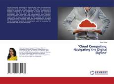 Copertina di "Cloud Computing: Navigating the Digital Skyline"