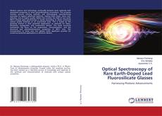 Couverture de Optical Spectroscopy of Rare Earth-Doped Lead Fluorosilicate Glasses