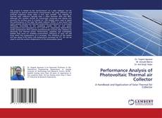 Couverture de Performance Analysis of Photovoltaic Thermal air Collector