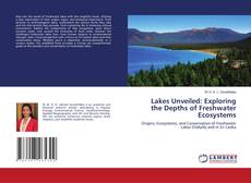 Capa do livro de Lakes Unveiled: Exploring the Depths of Freshwater Ecosystems 