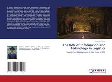 Copertina di The Role of Information and Technology in Logistics