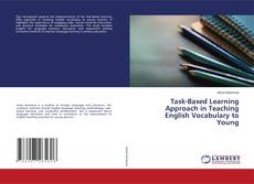 Copertina di Task-Based Learning Approach in Teaching English Vocabulary to Young