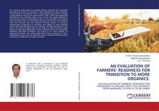Copertina di AN EVALUATION OF FARMERS’ READINESS FOR TRANSITION TO MORE ORGANICS