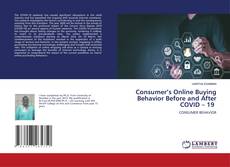 Portada del libro de Consumer’s Online Buying Behavior Before and After COVID – 19
