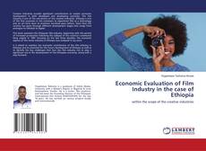 Capa do livro de Economic Evaluation of Film Industry in the case of Ethiopia 
