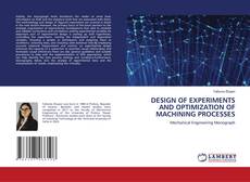 Couverture de DESIGN OF EXPERIMENTS AND OPTIMIZATION OF MACHINING PROCESSES